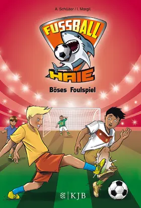 Margil / Schlüter |  Fußball-Haie 08: Böses Foulspiel | Buch |  Sack Fachmedien