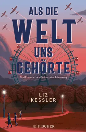 Kessler | Als die Welt uns gehörte | Buch | 978-3-7373-4256-8 | www2.sack.de