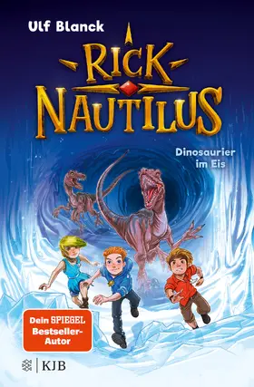 Blanck | Rick Nautilus – Dinosaurier im Eis | Buch | 978-3-7373-4284-1 | www2.sack.de