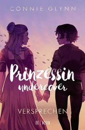 Glynn |  Prinzessin undercover - Versprechen | Buch |  Sack Fachmedien