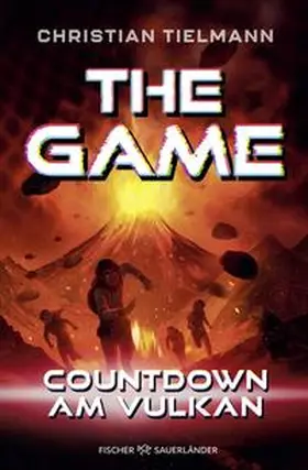 Tielmann | The Game - Countdown am Vulkan | Buch | 978-3-7373-4292-6 | www2.sack.de