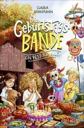 Schaumann |  Die Geburtstagsbande. Ein Fest für alle! | Buch |  Sack Fachmedien