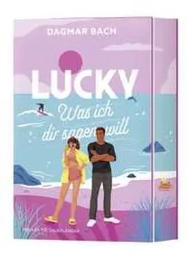 Bach |  Lucky -  Was ich dir sagen will | Buch |  Sack Fachmedien