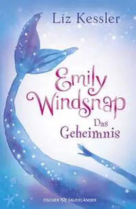 Kessler |  Emily Windsnap - Das Geheimnis | Buch |  Sack Fachmedien