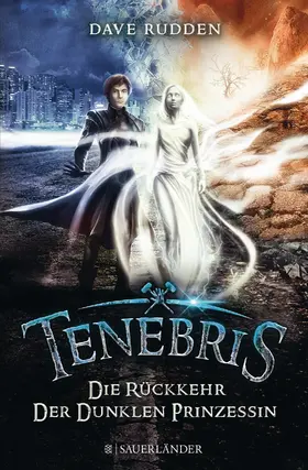 Rudden |  Tenebris - Die Rückkehr der dunklen Prinzessin | Buch |  Sack Fachmedien