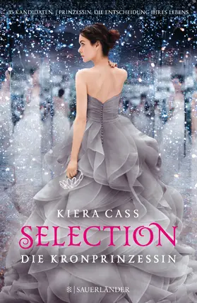 Cass |  Selection – Die Kronprinzessin | Buch |  Sack Fachmedien