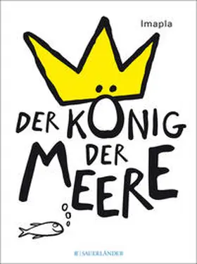 Imapla |  Der König der Meere | Buch |  Sack Fachmedien