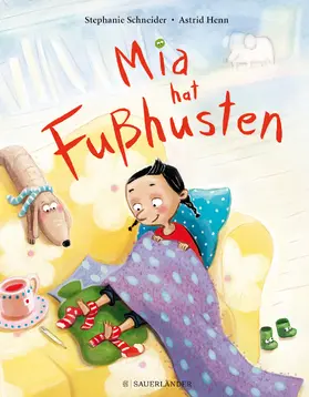 Schneider |  Mia hat Fußhusten | Buch |  Sack Fachmedien