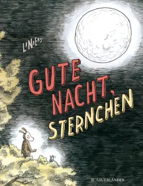 Liniers |  Gute Nacht, Sternchen | Buch |  Sack Fachmedien