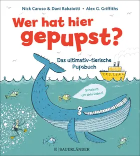 Caruso / Rabaiotti |  Wer hat hier gepupst? | Buch |  Sack Fachmedien