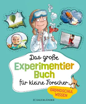 Braun |  Das große Experimentierbuch für kleine Forscher | Buch |  Sack Fachmedien