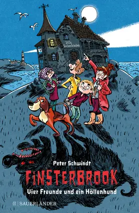 Schwindt |  Finsterbrook - Vier Freunde und ein Höllenhund | Buch |  Sack Fachmedien