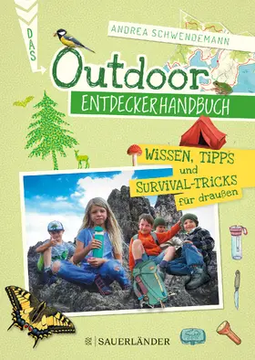 Schwendemann |  Das Outdoor-Entdeckerhandbuch | Buch |  Sack Fachmedien