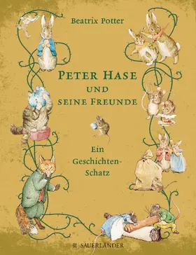 Potter |  Peter Hase und seine Freunde - Ein Geschichten-Schatz | Buch |  Sack Fachmedien