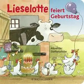 Steffensmeier |  Lieselotte feiert Geburtstag | Buch |  Sack Fachmedien