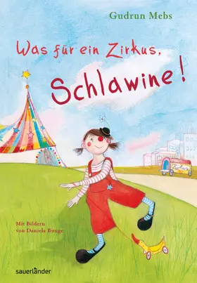 Mebs |  Was für ein Zirkus, Schlawine! | Buch |  Sack Fachmedien