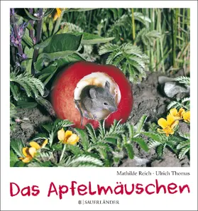 Reich / Thomas |  Das Apfelmäuschen | Buch |  Sack Fachmedien