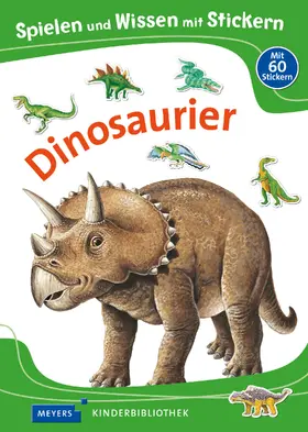  Spielen und Wissen mit Stickern - Dinosaurier | Buch |  Sack Fachmedien
