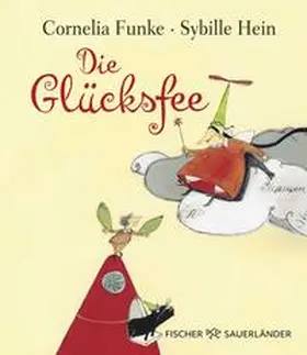 Funke |  Die Glücksfee | Buch |  Sack Fachmedien