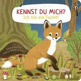 Weller-Essers |  Kennst du mich? Ich bin ein Fuchs! | Buch |  Sack Fachmedien