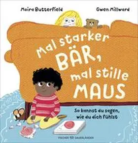 Butterfield |  Mal starker Bär, mal stille Maus | Buch |  Sack Fachmedien