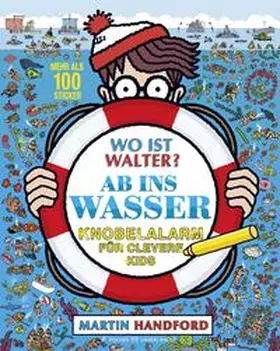 Handford |  Wo ist Walter? Ab ins Wasser | Buch |  Sack Fachmedien
