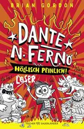Gordon |  Dante N. Ferno - Höllisch peinlich! | Buch |  Sack Fachmedien