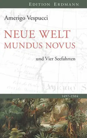 Vespucci / Schwarz |  Neue Welt Mundus Novus | Buch |  Sack Fachmedien