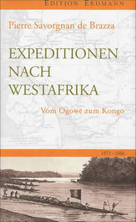 Brazza |  Expedition nach Westafrika | Buch |  Sack Fachmedien