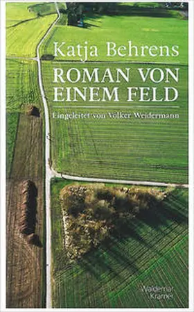 Behrens |  Roman von einem Feld | Buch |  Sack Fachmedien