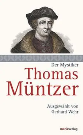 Müntzer / Wehr | Thomas Müntzer | Buch | 978-3-7374-0966-7 | sack.de