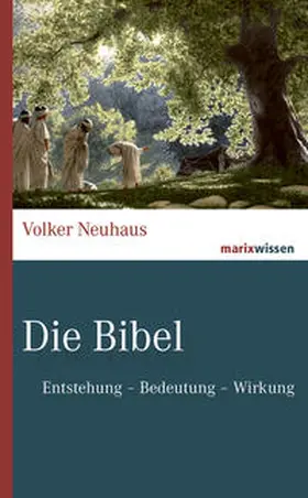 Neuhaus |  Die Bibel | Buch |  Sack Fachmedien
