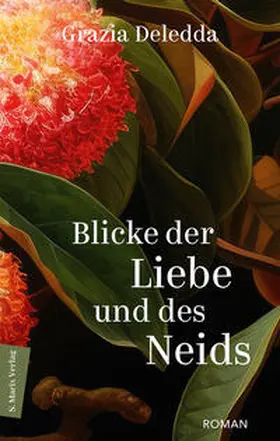 Deledda / Ruschkowski | Blicke der Liebe und des Neids | Buch | 978-3-7374-1230-8 | www2.sack.de