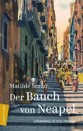 Serao / Ruschkkowski |  Der Bauch von Neapel | Buch |  Sack Fachmedien