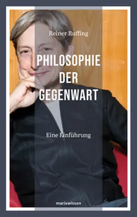 Ruffing |  Philosophie der Gegenwart | Buch |  Sack Fachmedien