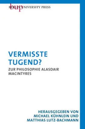 Kühnlein / Lutz-Bachmann |  Vermisste Tugend? | Buch |  Sack Fachmedien