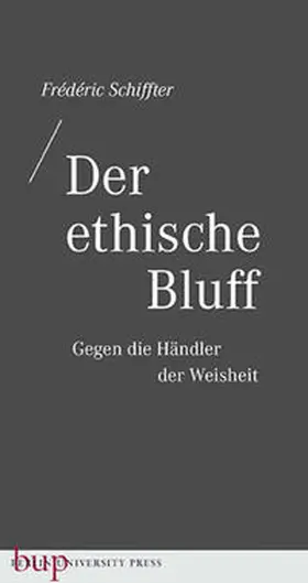 Schiffter | Der ethische Bluff | Buch | 978-3-7374-1319-0 | www2.sack.de