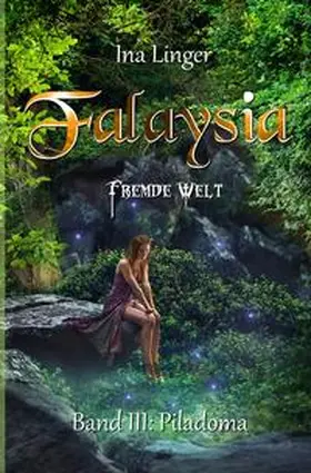 Linger |  Falaysia / Falaysia - Fremde Welt - Band 3 | Buch |  Sack Fachmedien