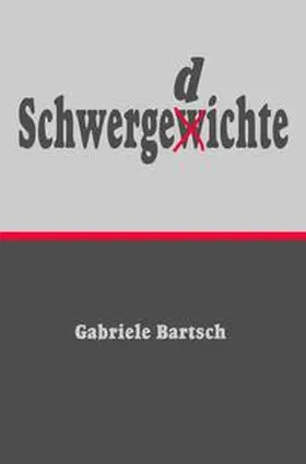 Bartsch / Dreyer |  Schwergedichte | Buch |  Sack Fachmedien