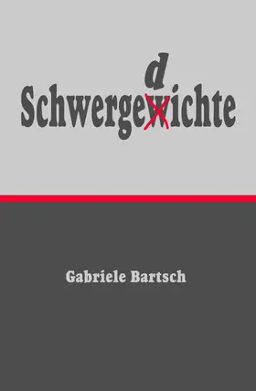 Bartsch / Dreyer |  Schwergedichte | eBook | Sack Fachmedien