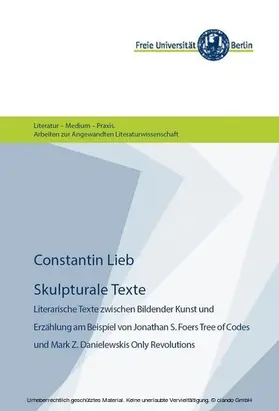 Lieb / (Freie Universität Berlin) |  Skulpturale Texte | eBook | Sack Fachmedien