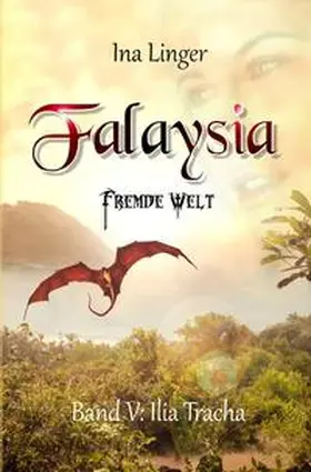 Linger |  Falaysia / Falaysia - Fremde Welt - Band 5 | Buch |  Sack Fachmedien
