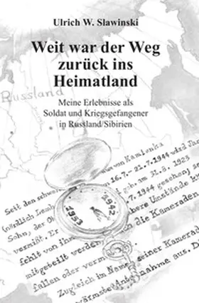 Slawinski |  Weit war der Weg zurück ins Heimatland | Buch |  Sack Fachmedien