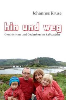 Kruse |  hin und weg | Buch |  Sack Fachmedien