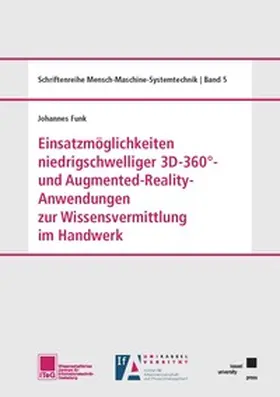 Funk |  Einsatzmöglichkeiten niedrigschwelliger 3D-360°- und Augmented-Reality-Anwendungen zur Wissensvermittlung im Handwerk | Buch |  Sack Fachmedien