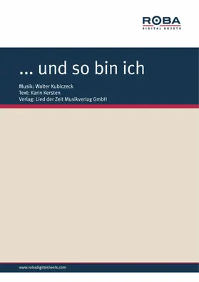 Kubiczeck / Kersten |  ... und so bin ich | eBook | Sack Fachmedien