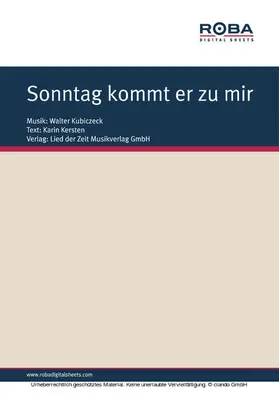 Kubiczeck / Kersten |  Sonntag kommt er zu mir | eBook | Sack Fachmedien