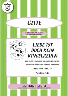 Feltz / Laine / Gitte |  Liebe ist doch kein Ringelreih'n | eBook | Sack Fachmedien
