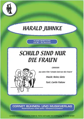 Flatow / Gietz / Juhnke |  Schuld sind nur die Frau'n | eBook | Sack Fachmedien