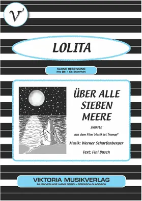 Busch / Scharfenberger / Lolita |  Über alle sieben Meere | eBook | Sack Fachmedien
